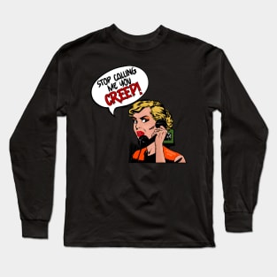 Homegrown Creep Call Design Long Sleeve T-Shirt